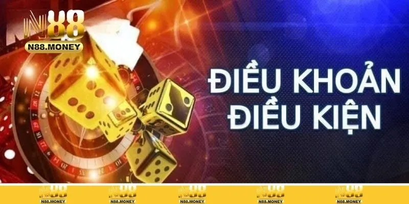 Điều khoản điều kiện cập nhật mới nhất tại N88